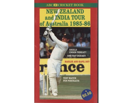 ABC CRICKET BOOK: NEW ZEALAND & INDIA TOUR OF AUSTRALIA 1985-86