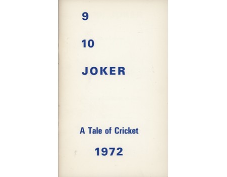 9, 10, JOKER - A TALE OF CRICKET IN 1972