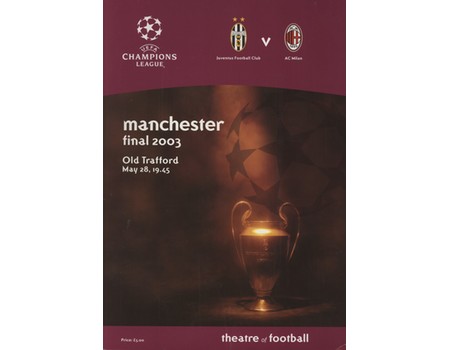 JUVENTUS V AC MILAN 2003 (CHAMPIONS LEAGUE FINAL) FOOTBALL PROGRAMME
