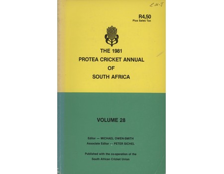 THE 1981 PROTEA CRICKET ANNUAL OF SOUTH AFRICA