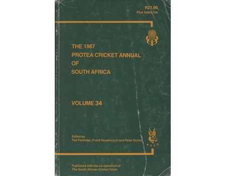 THE 1987 PROTEA CRICKET ANNUAL OF SOUTH AFRICA