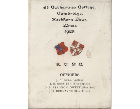 ST. CATHARINES COLLEGE (CAMBRIDGE) NORTHERN RUGBY TOUR 1925 ITINERARY
