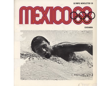 MEXICO 68 - OLYMPIC NEWSLETTER 39 / ECHEVARRIA