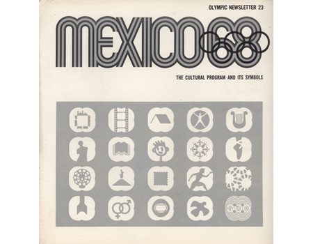 MEXICO 68 - OLYMPIC NEWSLETTER 23 / THE CULTURAL PROGRAM AND ITS SYMBOLS