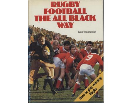 NEW ZEALAND RUGBY - SKILLS AND TACTICS (RUGBY FOOTBALL THE ALL BLACK WAY)