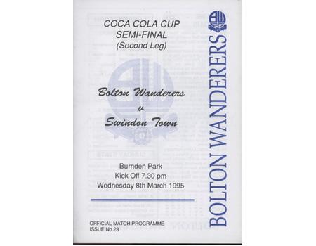 BOLTON WANDERERS V SWINDON TOWN 1995 (LEAGUE CUP SEMI FINAL) FOOTBALL PROGRAMME