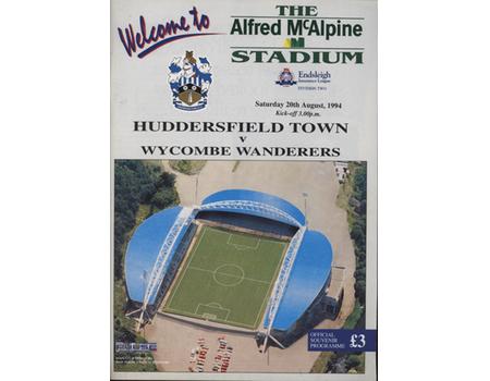 HUDDERSFIELD TOWN V WYCOMBE WANDERS 1994 (OPENING OF MCALPINE STADIUM) FOOTBALL PROGRAMME