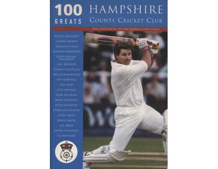 100 GREATS - HAMPSHIRE COUNTY CRICKET CLUB