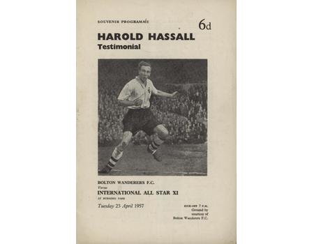 BOLTON WANDERERS  V INTERNATIONAL ALL STAR XI (HAROLD HASSALL TESTIMONIAL) 1957 FOOTBALL PROGRAMME