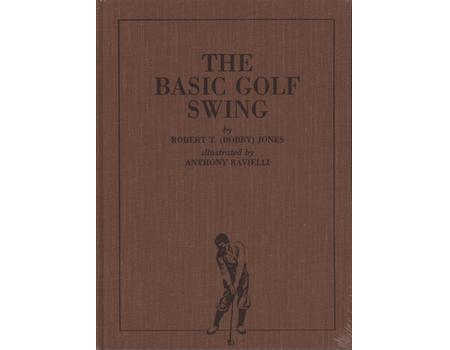 BOBBY JONES ON THE BASIC GOLF SWING