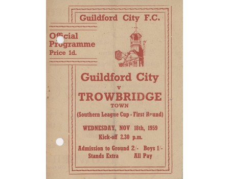 GUILDFORD CITY V TROWBRIDGE TOWN 1959-60 FOOTBALL PROGRAMME