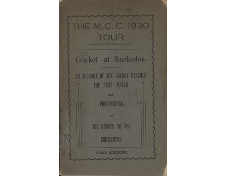 THE M.C.C. 1930 TOUR - CRICKET AT BARBADOS. 