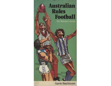 AUSTRALIAN RULES FOOTBALL - THE WATCHER