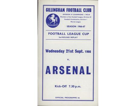 GILLINGHAM V ARSENAL 1966-67 (LEAGUE CUP 2ND ROUND REPLAY) FOOTBALL PROGRAMME