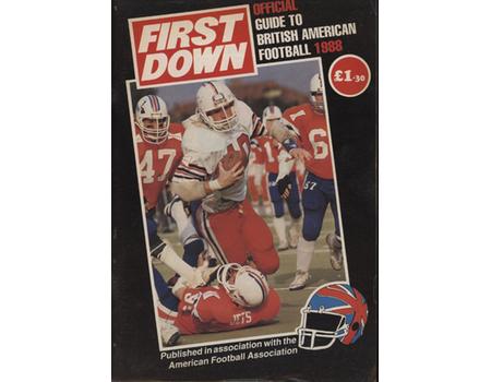 FIRST DOWN BRITISH AMERICAN FOOTBALL MEDIA GUIDE 1988