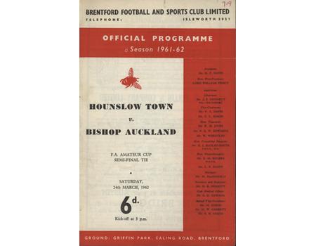 HOUNSLOW TOWN V BISHOP AUCKLAND 1961-62 (F.A. AMATEUR CUP SEMI-FINAL) MATCH PROGRAMME