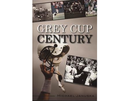 GREY CUP CENTENARY