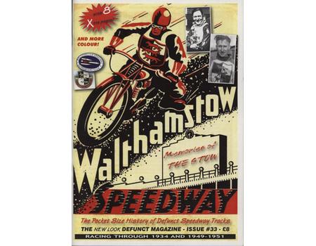 THE POCKET SIZE HISTORY OF DEFUNCT SPEEDWAY TRACKS - WALTHAMSTOW (NO.33)
