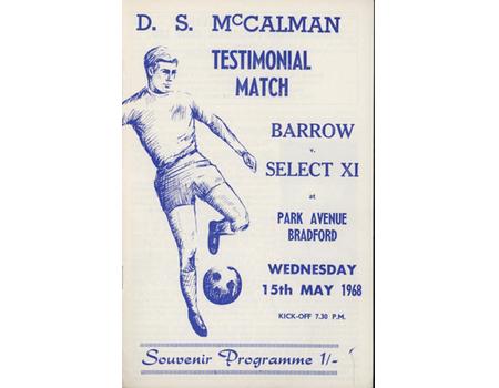 BARROW V SELECT XI (D. S. MCCALMAN TESTIMONIAL) 1967-68 FOOTBALL PROGRAMME