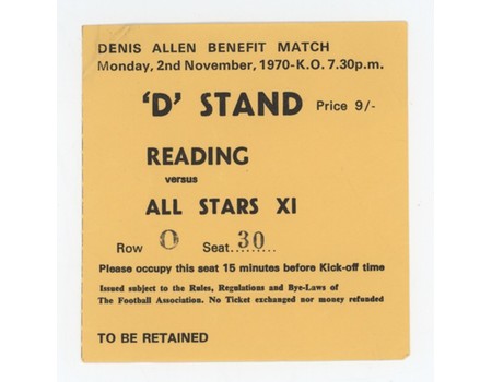 READING V ALL STARS XI  (DENIS ALLEN BENEFIT) 1970-71 FOOTBALL TICKET