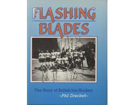 FLASHING BLADES - THE STORY OF BRITISH ICE HOCKEY