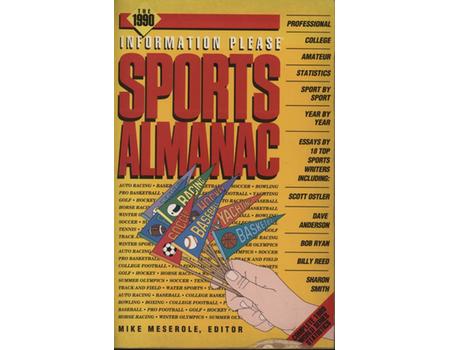 THE 1990 INFORMATION PLEASE SPORTS ALMANAC