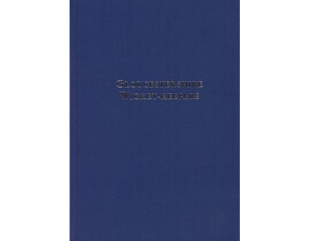 GLOUCESTERSHIRE WICKET-KEEPERS