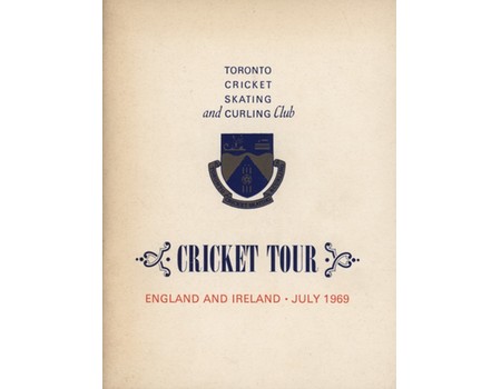 TORONTO CRICKET, SKATING AND CURLING CLUB: CRICKET TOUR, ENGLAND AND IRELAND, JULY 1969