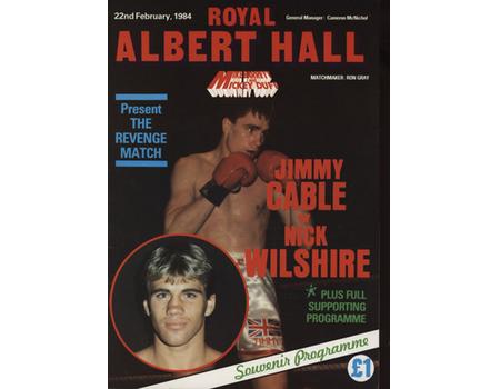 JIMMY CABLE V NICK WILSHIRE (LIGHT MIDDLEWEIGHT BRITISH TITLE) 1984 BOXING PROGRAMME