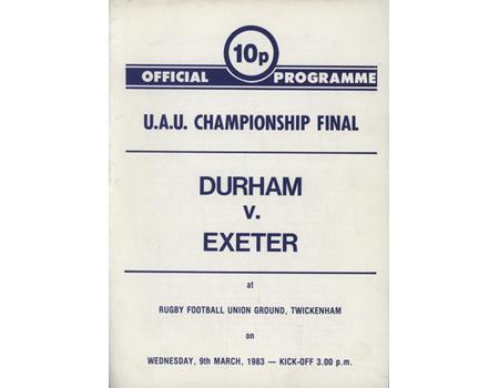 DURHAM V EXETER (U.A.U. CHAMPIONSHIP FINAL) 1983 RUGBY UNION PROGRAMME