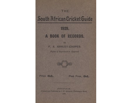 THE SOUTH AFRICAN CRICKET GUIDE 1929: A BOOK OF RECORDS