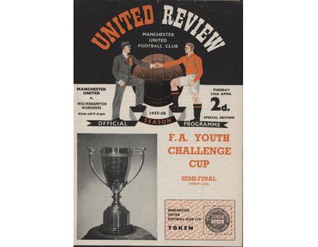 MANCHESTER UNITED V WOLVERHAMPTON WANDERERS 1957-58 (FA YOUTH CUP SEMI-FINAL) FOOTBALL PROGRAMME