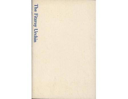 THE FITZROY URCHIN (NEIL HARVEY)