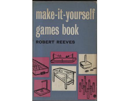 MAKE-IT-YOURSELF GAMES BOOK