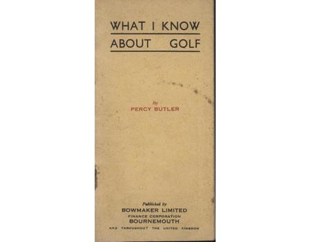 WHAT I KNOW ABOUT GOLF