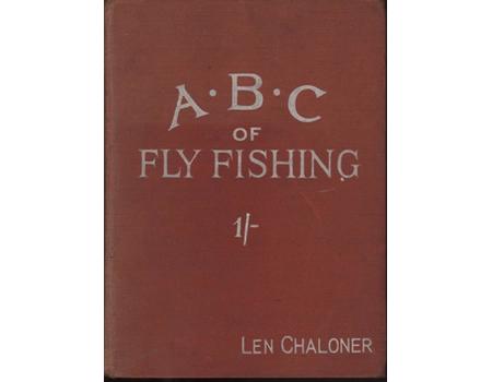 THE A.B.C. OF FLY FISHING