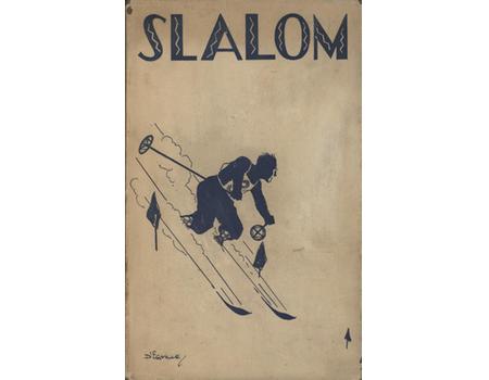SLALOM - ITS TECHNIQUE, ORGANIZATION AND RULES