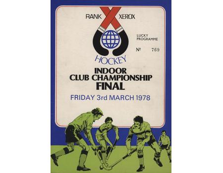 INDOOR CLUB CHAMPIONSHIP FINAL 1978 HOCKEY PROGRAMME