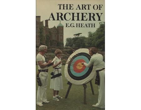 THE ART OF ARCHERY