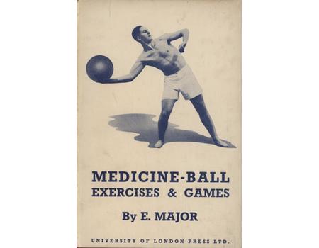 MEDICINE-BALL EXCERCISES AND GAMES