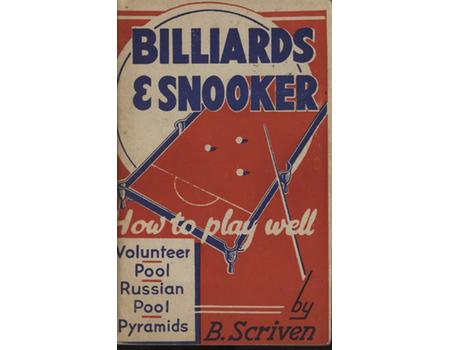 BILLIARDS AND SNOOKER - HOW TO PLAY WELL
