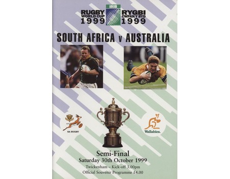 SOUTH AFRICA V AUSTRALIA 1999 (WORLD CUP SEMI-FINAL) RUGBY PROGRAMME - SIGNED BY AUSTRALIA