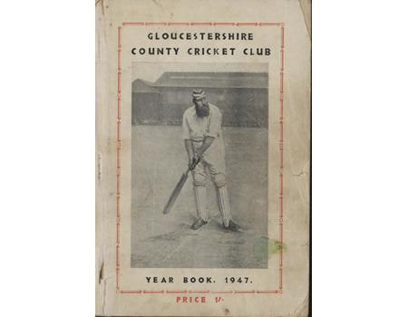 GLOUCESTERSHIRE COUNTY CRICKET  CLUB YEAR BOOK 1947