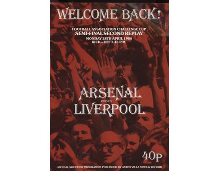 ARSENAL V LIVERPOOL 1980 (F.A. CUP SEMI-FINAL SECOND REPLAY) FOOTBALL PROGRAMME