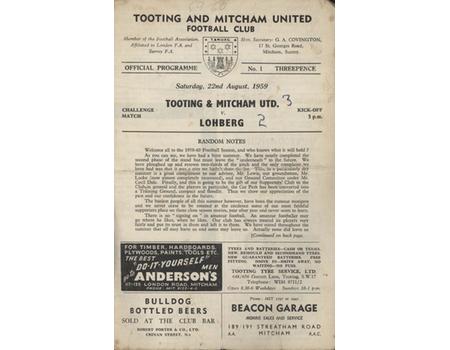 TOOTING & MITCHAM V LOHBERG (FRIENDLY) 1959-60 FOOTBALL PROGRAMME