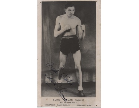 EDDIE THOMAS (WALES) SIGNED BOXING PHOTOGRAPH