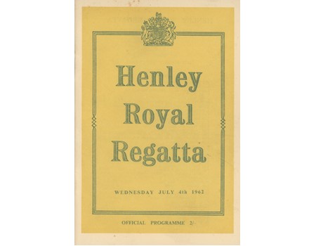 HENLEY ROYAL REGATTA 1962 OFFICIAL PROGRAMME