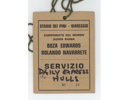 CORNELIUS BOZA-EDWARDS V ROLANDO NAVARETTE 1981 (VIAREGGIO) BOXING PRESS PASS