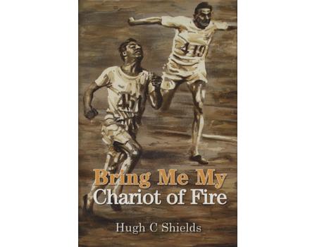 BRING ME MY CHARIOT OF FIRE