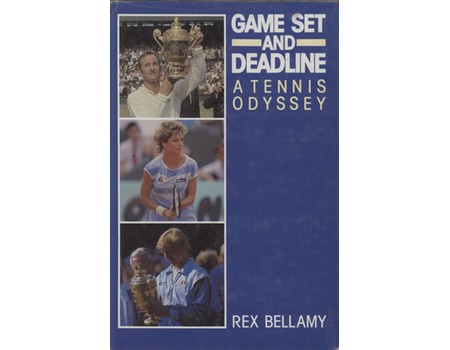 GAME, SET AND DEADLINE - A TENNIS ODYSSEY
